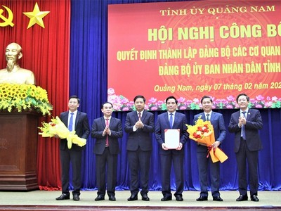Quảng Nam thành lập Đảng bộ các cơ quan Đảng tỉnh và Đảng bộ UBND tỉnh.