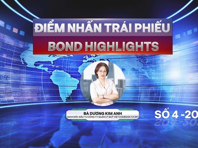 [Bond Highlights] Số 4/2025: Tìm kênh Kl99ok phiên bản mới an toàn trong bối cảnh biến động thuế quan