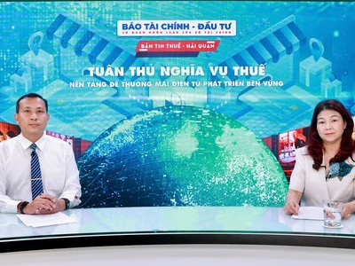 Tuân thủ nghĩa vụ thuế - nền tảng để thương mại điện tử phát triển bền vững 