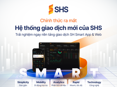 99Kl99 link đăng nhập SHS ra mắt nền tảng giao dịch SH Smart app và web hoàn toàn mới