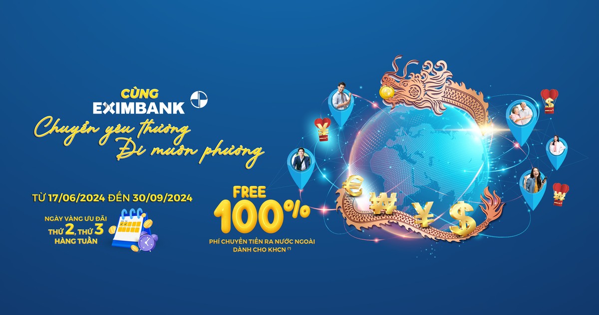 Eximbank tung loạt chương trình siêu ưu đãi lớn nhất năm ảnh 1 Eximbank tung loạt chương trình siêu ưu đãi lớn nhất năm ảnh 1