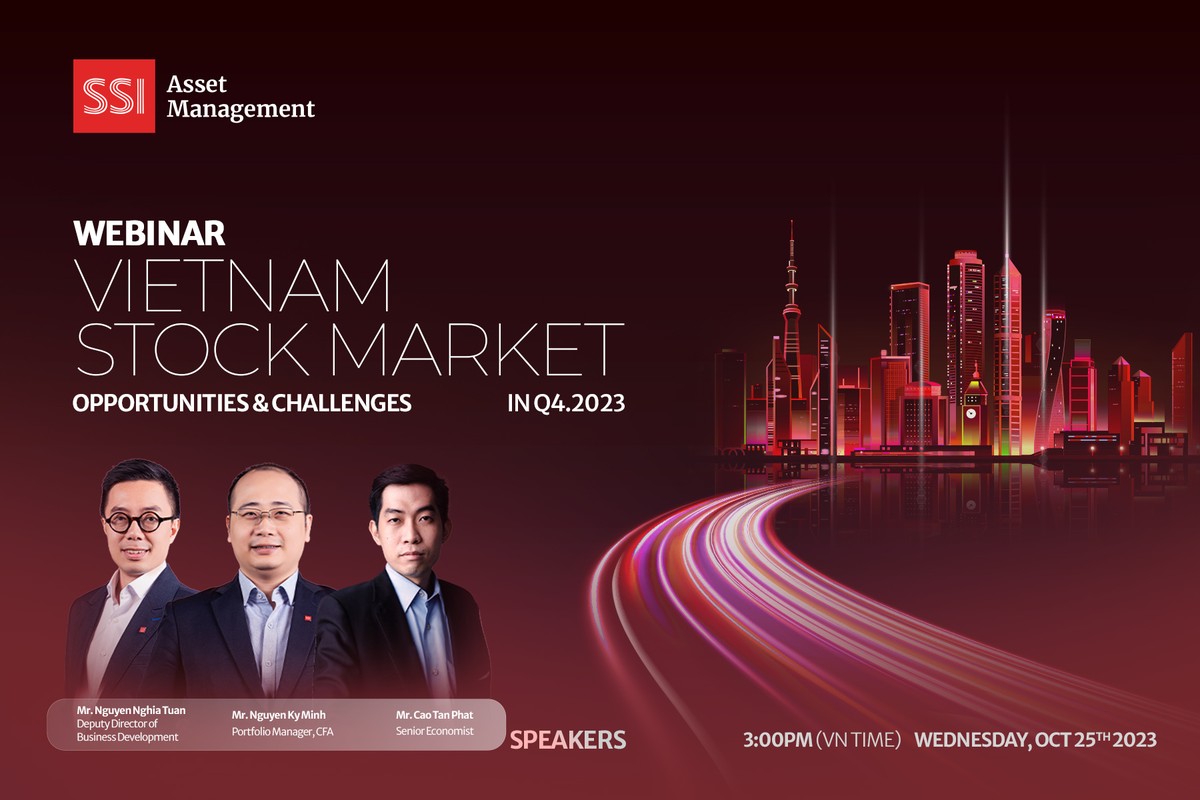 Buổi webinar của SSIAM với chủ đề “Thị trường 99Kl99 link đăng nhập Việt Nam quý IV/2023: Cơ hội và thách thức” sẽ diễn ra vào ngày 25/10/2023.