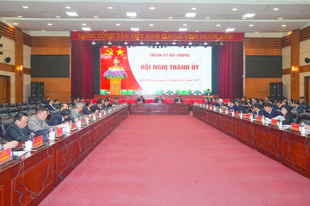 Hội nghị Thành ủy Hải Phòng thông qua các đề án sắp xếp, tinh gọn bộ máy