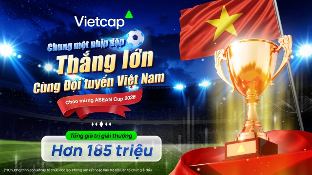 Vietcap mang đến chương trình “Chung một nhịp đập, thắng lớn cùng đội tuyển Việt Nam” với tổng giá trị giải thưởng hơn 185 triệu đồng.