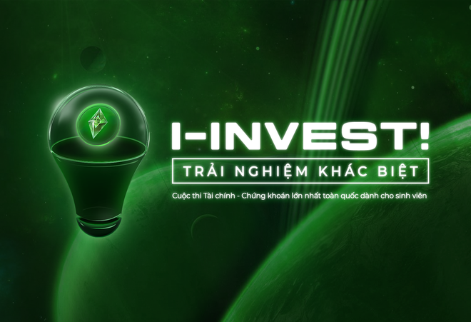 Cuộc thi I-INVEST! 2025: Đường đua của những nhà Kl99ok phiên bản mới tương lai chính thức trở lại