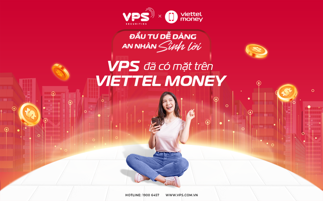 Cùng VPS “Kl99ok phiên bản mới dễ dàng - An nhàn sinh lời” trên Viettel Money 