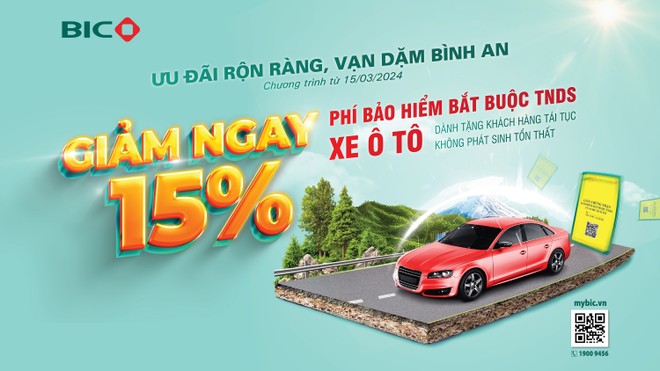 BIC ưu đãi 15% phí Kl99kl phiên bản hoạt động trách nhiệm dân sự bắt buộc xe ô tô cho khách hàng tái tục