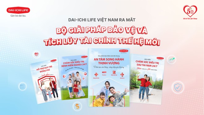 Dai-ichi Life Việt Nam ra mắt bộ giải pháp bảo vệ và tích lũy Kl991.com nạp rút nhanh thế hệ mới