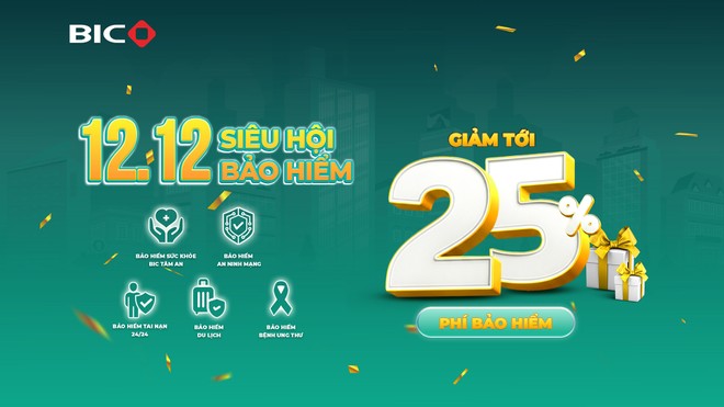 BIC tung “Siêu hội Kl99kl phiên bản hoạt động 12.12” - Ưu đãi lên tới 25% phí Kl99kl phiên bản hoạt động