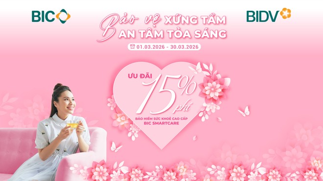 BIC ưu đãi 15% phí Kl99kl phiên bản hoạt động sức khoẻ cao cấp mừng Ngày Quốc tế Phụ nữ