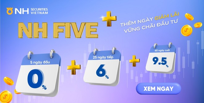 99Kl99 link đăng nhập NHSV ra mắt sản phẩm NH-Five+ và giảm mạnh lãi vay margin
