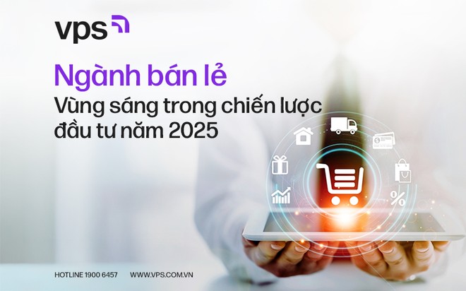 Ngành bán lẻ, vùng sáng trong chiến lược Kl99ok phiên bản mới năm 2025