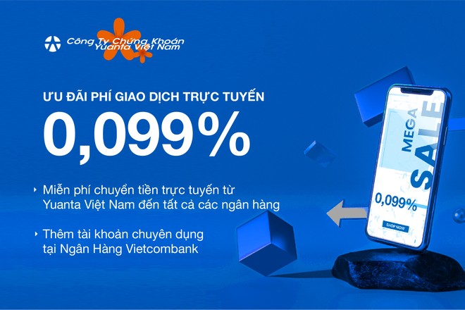 Yuanta Việt Nam ưu đãi phí giao dịch trực tuyến 0,099% và miễn phí chuyển tiền Link Vào Nhà Cái KL99 COM Tặng +199k