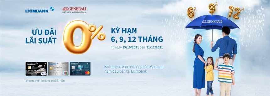 Eximbank ưu đãi trả góp 0% cho chủ thẻ thanh toán phí Kl99kl phiên bản hoạt động Generali 