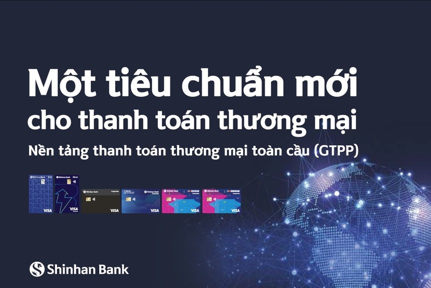 Link Vào Nhà Cái KL99 COM Tặng +199k Shinhan hợp tác cùng Visa triển khai nền tảng thanh toán giao dịch toàn cầu GTPP