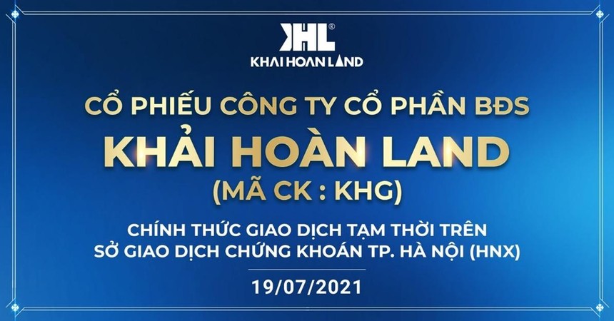 Hôm nay 19/7, Khải Hoàn Land (MCK: KHG) chính thức giao dịch trên thị trường 99Kl99 link đăng nhập