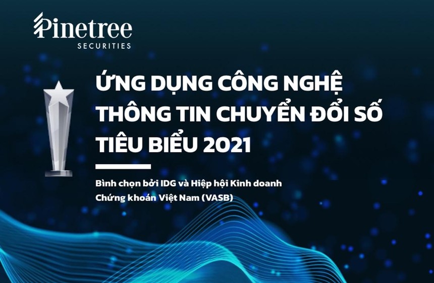 Mạnh tay số hóa, 99Kl99 link đăng nhập Pinetree nhận giải “Ứng dụng CNTT chuyển đổi số tiêu biểu 2021”