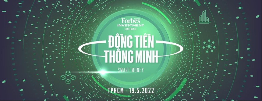 Hội nghị Kl99ok phiên bản mới Đồng tiền thông minh lần đầu tiên của Forbes Việt Nam vào ngày 19/5/2022