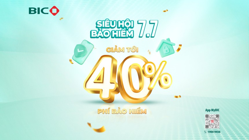 7.7: Bùng nổ ưu đãi tới 40% phí Kl99kl phiên bản hoạt động tại BIC