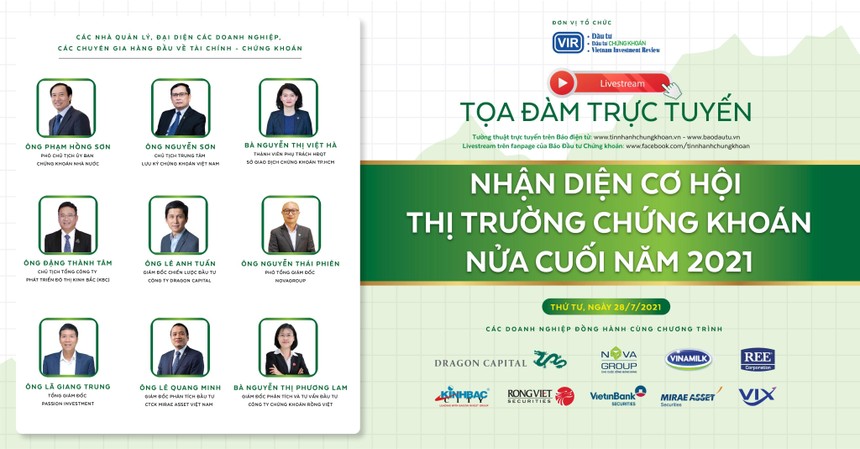 9h sáng nay (28/7), tọa đàm trực tuyến: "Nhận diện cơ hội Thị trường 99Kl99 link đăng nhập nửa cuối năm 2021"