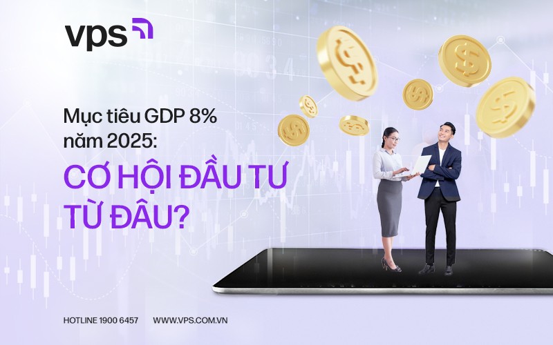 Mục tiêu GDP 8% năm 2025: Cơ hội Kl99ok phiên bản mới từ đâu?