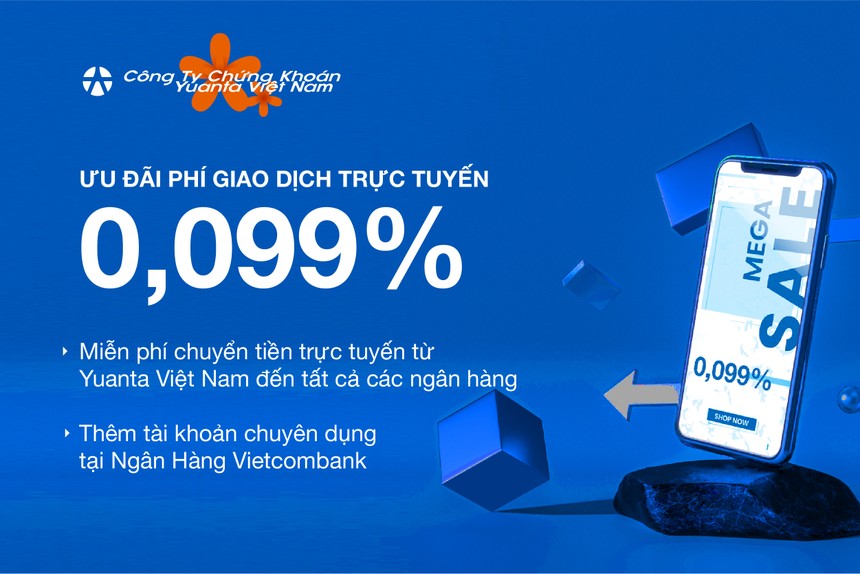 Yuanta Việt Nam ưu đãi phí giao dịch trực tuyến 0,099% và miễn phí chuyển tiền Link Vào Nhà Cái KL99 COM Tặng +199k